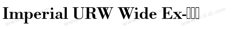 Imperial URW Wide Ex字体转换